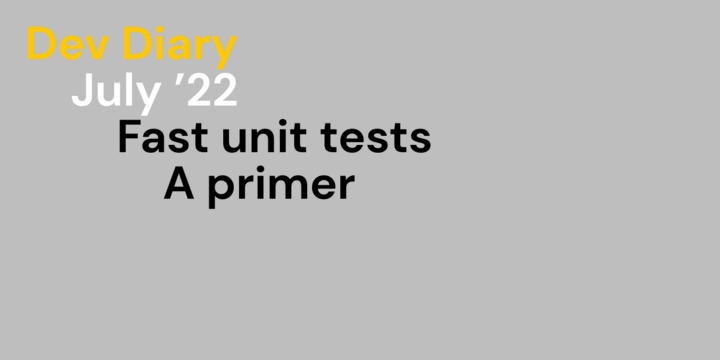 Fast unit test _a primer