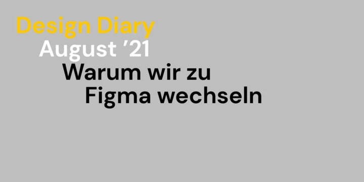 Warum wir zu Figma wechseln Warum wir zu Figma wechseln